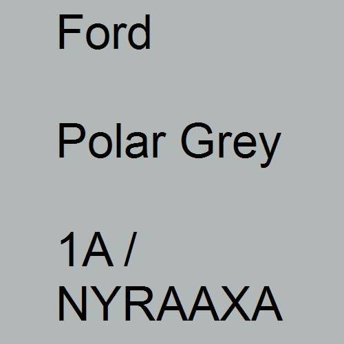 Ford, Polar Grey, 1A / NYRAAXA.